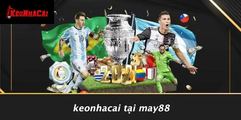 Keonhacai Tại MAY88