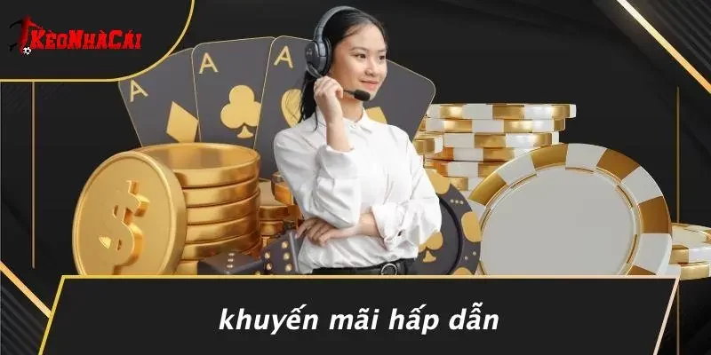 Khuyến Mãi Hấp Dẫn