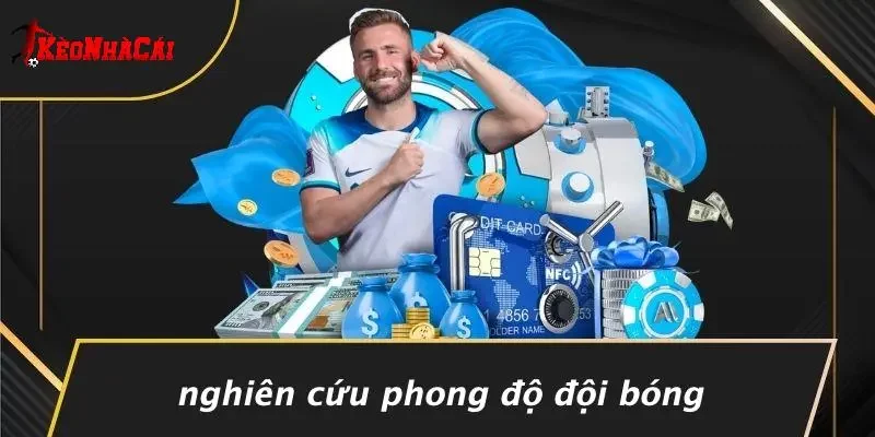 Nghiên Cứu Phong Độ Đội Bóng