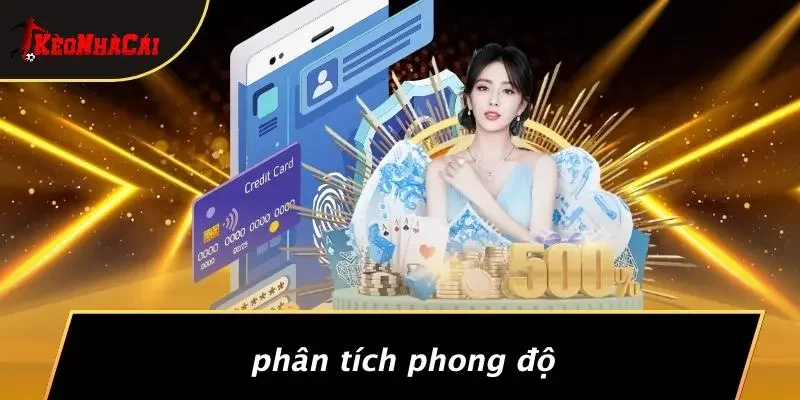 Phân Tích Phong Độ