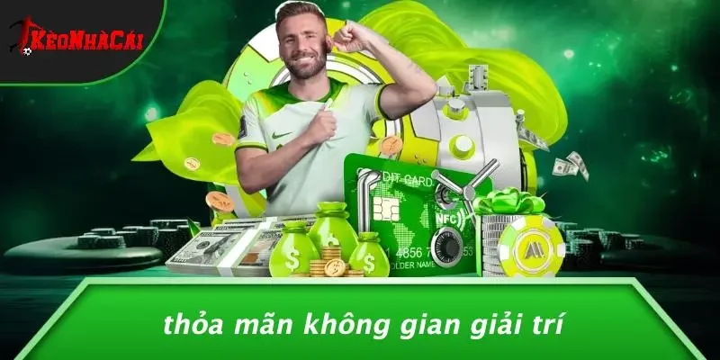 Thỏa Mãn Không Gian Giải Trí