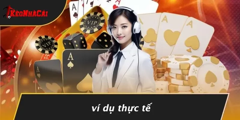 Ví Dụ Thực Tế
